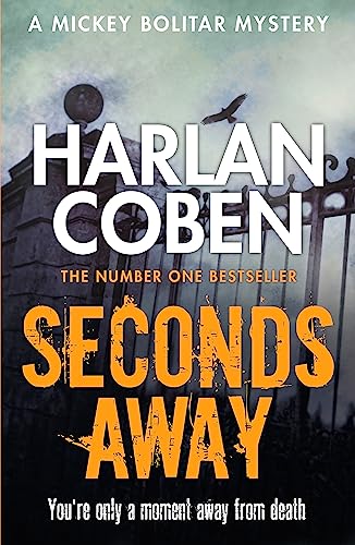 Seconds Away: A gripping thriller from the #1 bestselling creator of hit Netflix show Fool Me Once von Orion Publishing Group